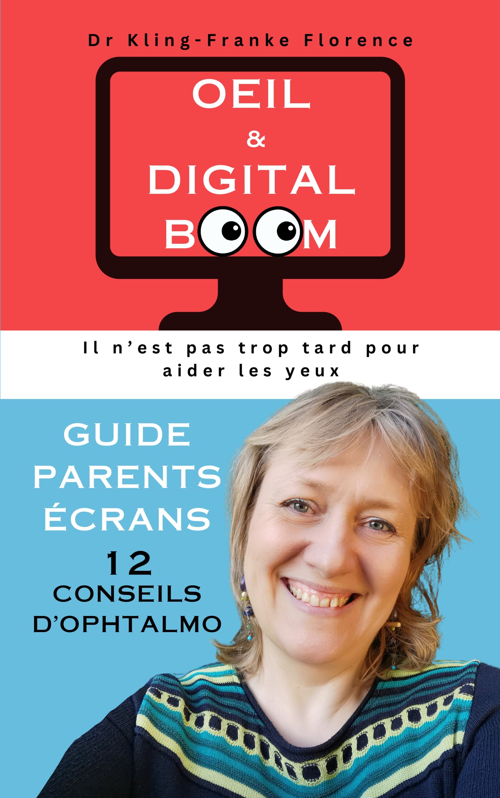 conseils pratiques spécial écrans